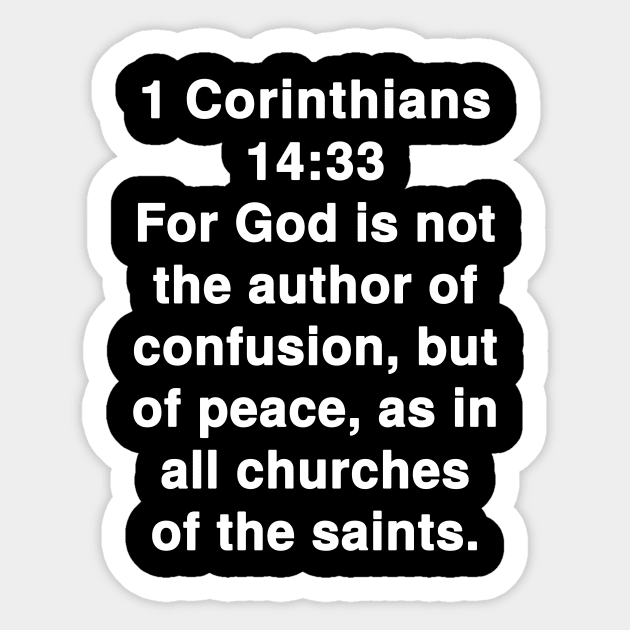 1 Corinthians 14:33   King James Version (KJV) Bible Verse Typography Sticker by Holy Bible Verses